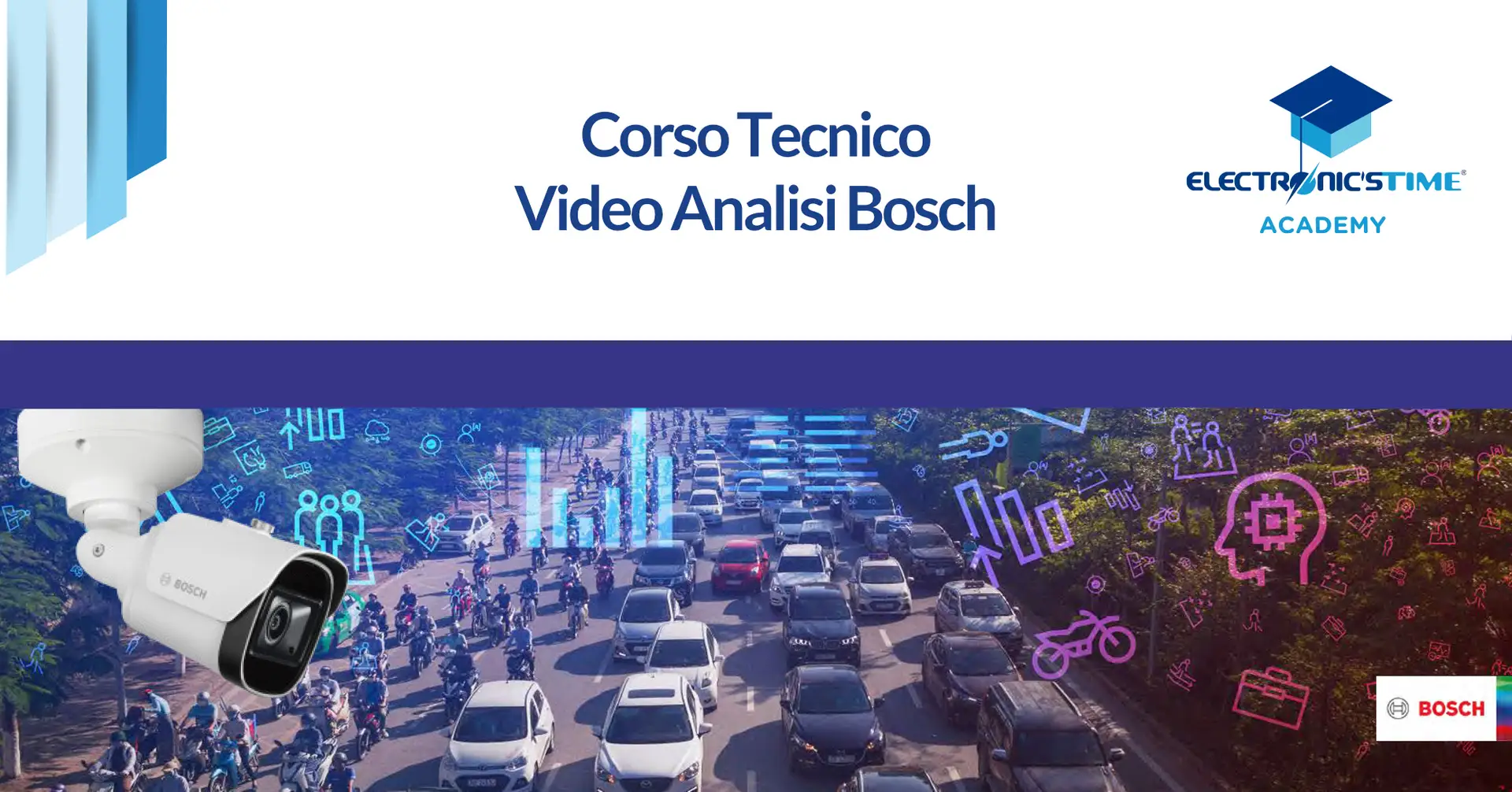 CORSO TECNICO VIDEO ANALISI BOSCH